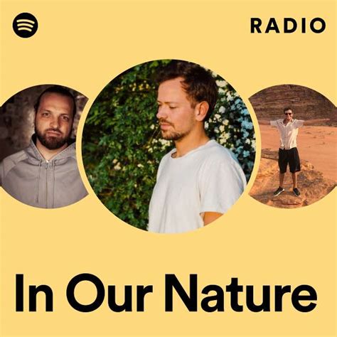 In Our Nature Radio Playlist By Spotify Spotify