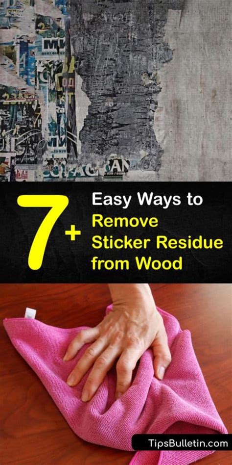 7 Easy Ways To Remove Sticker Residue From Wood