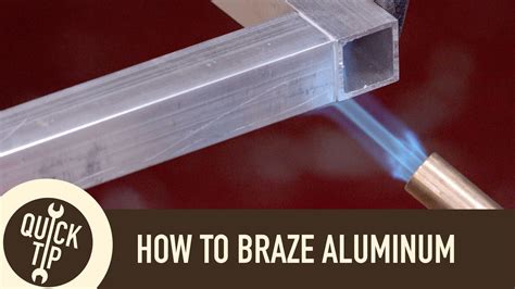 How To Weld Aluminum Without A Welder Brazing Welding Projects