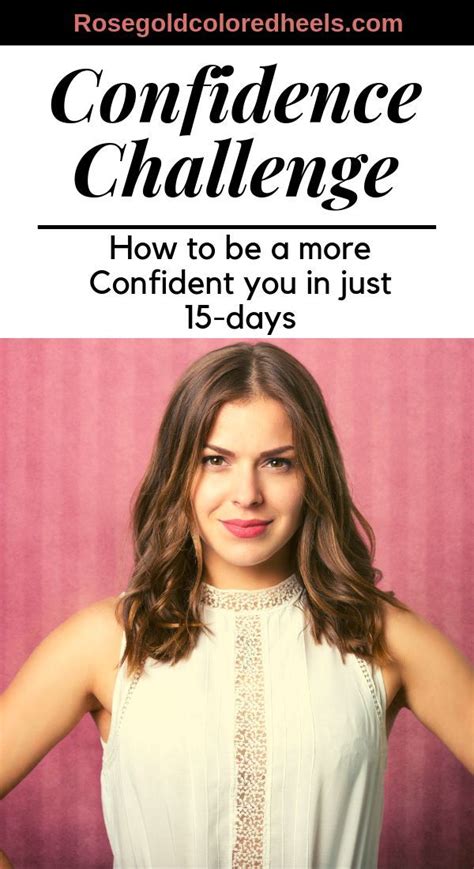 15 Day Confidence Challenge Become A More Confident Person And Shine