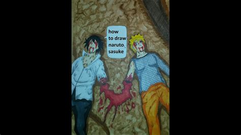 How To Draw Naruto And Sasuke Final Fight Arm Ripped Off Youtube