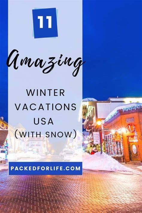 11 Best Places To Visit In Winter In Usa 2023 Packed For Life