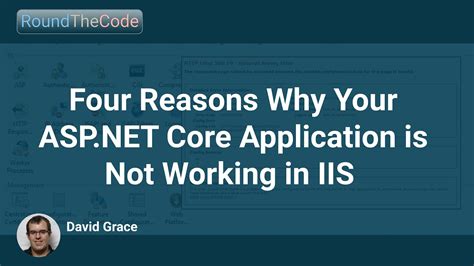 Four Reasons Why Your Asp Net Core Application Is Not Working In Iis Youtube