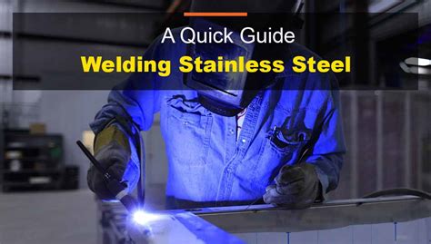 Best Ways For Stainless Steel Welding A Quick Guide Cruxweld