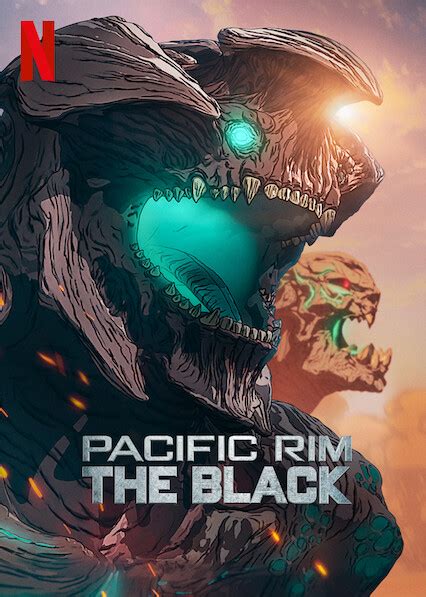 Is Pacific Rim The Black On Netflix Where To Watch The Series