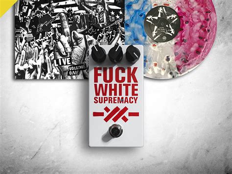Anti Flag Are Raffling Off A “fuck White Supremacy” Fuzz Pedal