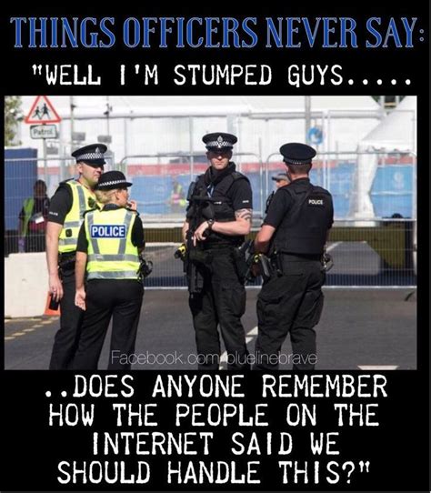 Police Humor Police Memes Cops Humor
