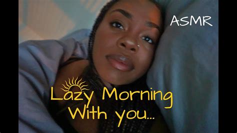 Asmr Girlfriend Role Play Lazy Morning With You Youtube
