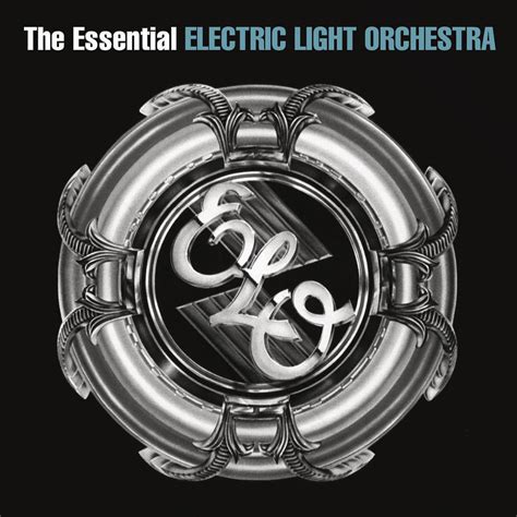 The Essential Electric Light Orchestra By Electric Light