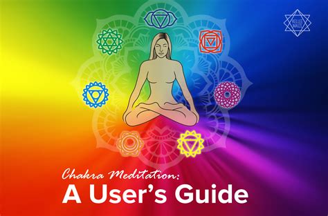 Chakra Meditation A User S Guide Kellee Maize Blog