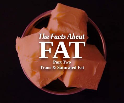 Infographic The Facts About Fat Trans And Saturated Fat