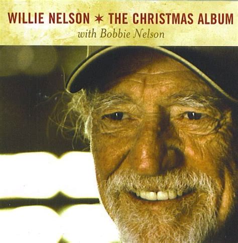 Willie Nelson Willie Nelson The Christmas Album Audio Cd 2005