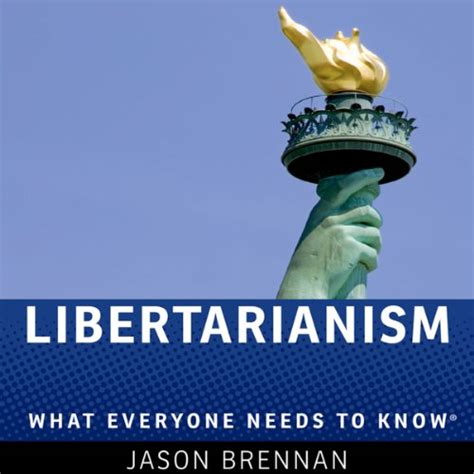 Libertarianism What Everyone Needs To Know Audio Download Jason