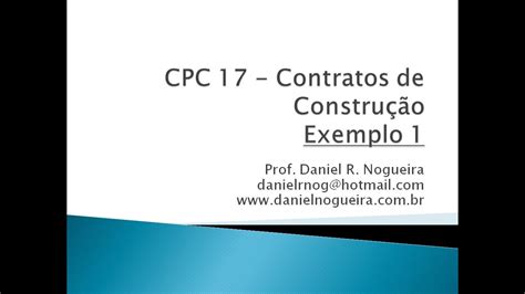 Exemplo 1 Cpc 17 Contratos De Construção Reconhecimento Da Receita