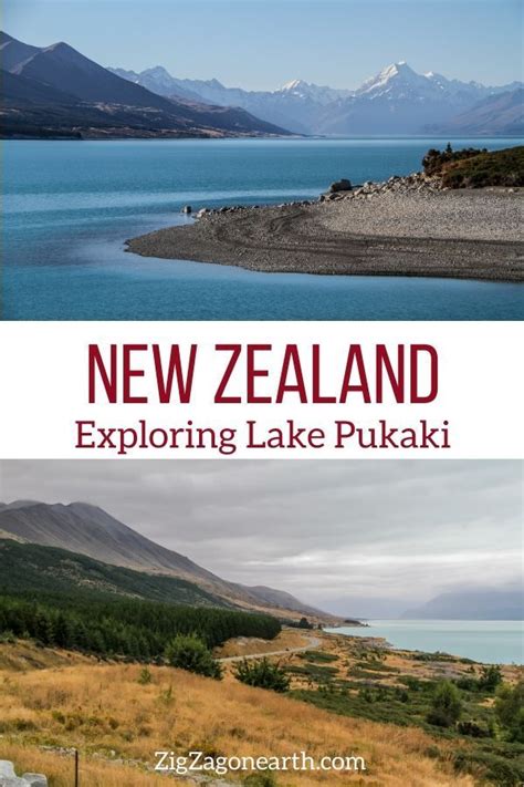 Lake Pukaki New Zealand Things To Do Mount Cook Camping New