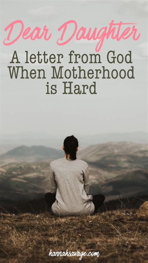 Dear Daughter A Letter From God When Motherhood Is Hard Hannah