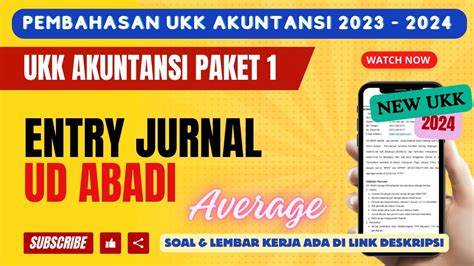 ENTRY JURNAL UD ABADI PEMBAHASAN SOAL UKK AKUNTANSI PAKET 1 TAHUN