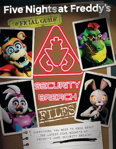 Five Nights At Freddys The Security Breach Files Five Nights At