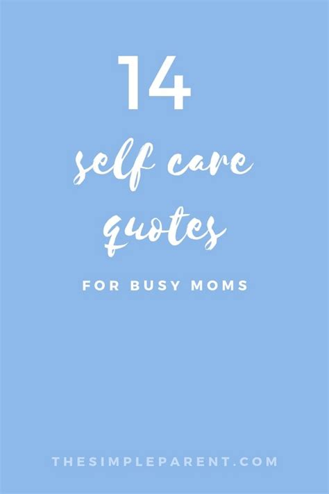 14 Take Care Of Yourself Quotes And How Im Making It Happen The Simple