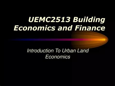 Ppt Uemc2513 Building Economics And Finance Powerpoint Presentation