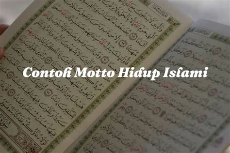 30 Contoh Motto Hidup Islami Yang Memotivasi And Bikin Hati Tenteram