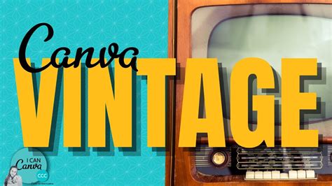 How To Design Vintage In Canva Youtube
