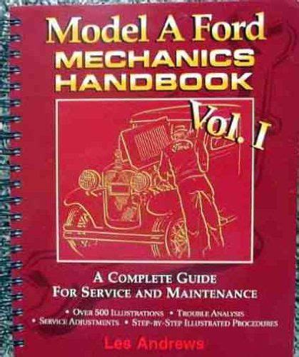 Step By Step 1928 1929 1930 And 1931 Model A Ford Mechanics Repair