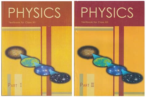 Ncert Physics Textbook For Class 12 Part 1 And 2 12089 And 12090 Set