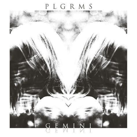 Plgrms Gemini Lyrics Genius Lyrics
