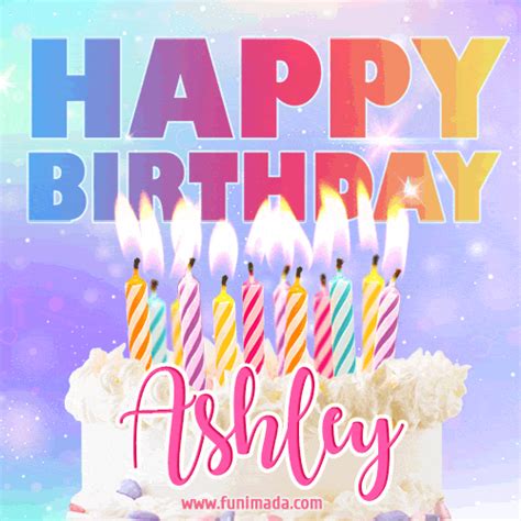 Animated Happy Birthday Cake With Name Ashley And Burning Candles