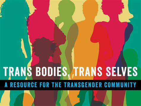 Trans Bodies Trans Selves A Modern Manual By And For Trans People Wjct News