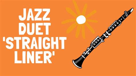 Jazz Clarinet Duet Straight Liner Youtube