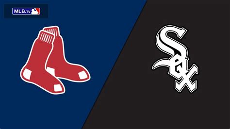 Boston Red Sox Vs Chicago White Sox 62323 Stream The Game Live