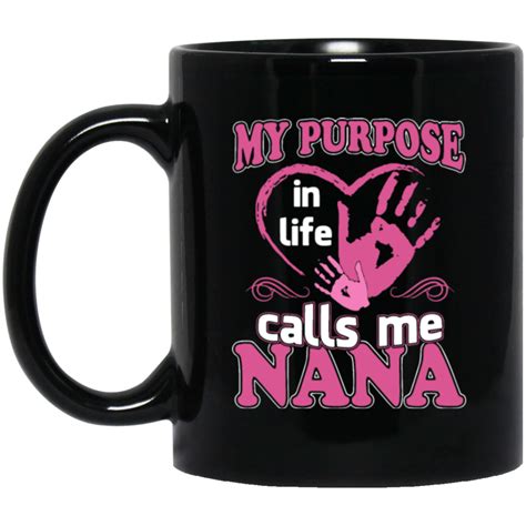 My Purpose In Life Calls Me Nana Grandma | My purpose in life, Life purpose, Nana grandma