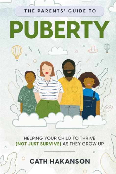 The Parents Guide To Puberty Proven Parenting Tips For Talking About