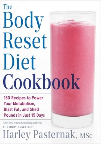 Download Pdf The Body Reset Diet Cookbook 150 Recipes To Power Your