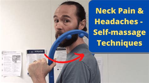 Self Massage Techniques For Neck Pain And Headaches Gordon Physical