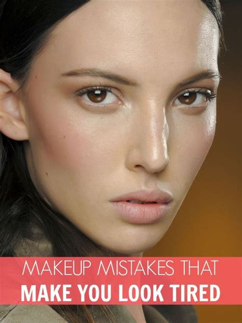 7 Makeup Mistakes Making You Look Tired How To Apply Concealer