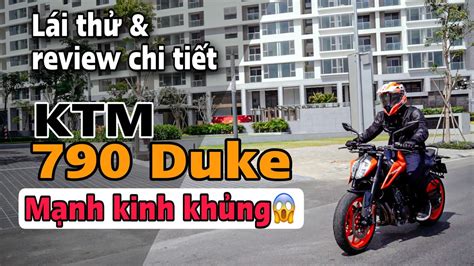 Review Chi Ti T Ktm Duke Nh Cao Naked Bike Ph N Kh C Cc Cc T I Vi T Nam Youtube