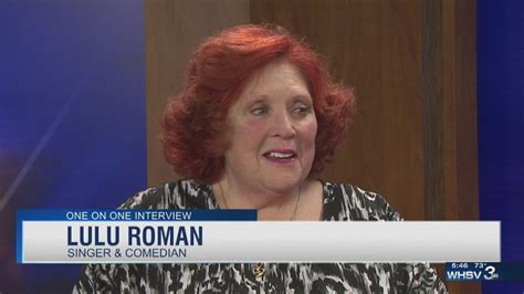 1on1 Lulu Roman Of Hee Haw To Perform In The Valley
