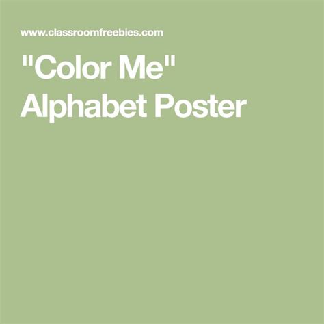 The Words Color Me Alphabet Poster Are In White On A Green Background