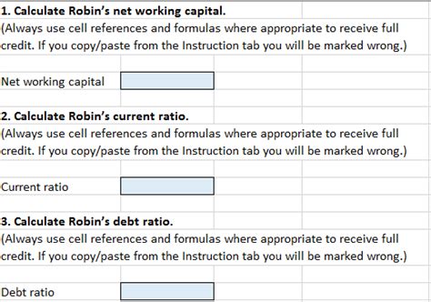 Net working capital is a measure of liquidity. Solved: 1. Calculate Robin's Net Working Capital (Always U ...