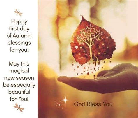 Autumn Blessings First Day Of Autumn God Bless You Fabulous Fall