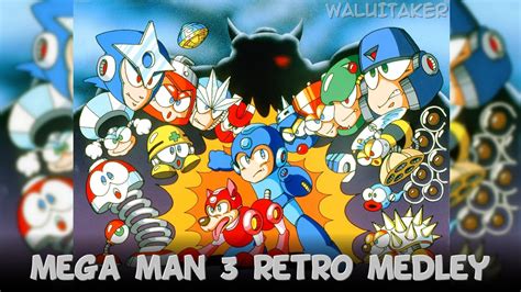 Mega Man 3 Retro Medley Youtube