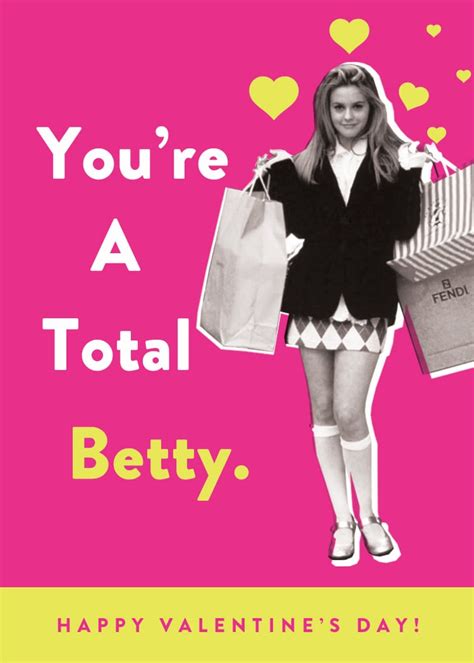 Youre A Total Betty 90s Valentines Day Cards Popsugar Love And Sex Photo 3