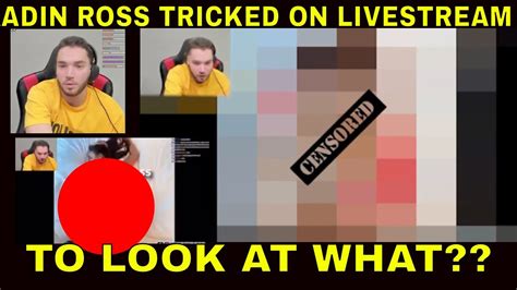 Adin Ross Tricked On Livestream To Look At Naked Pic Of His Sister From Onlyfans What Youtube