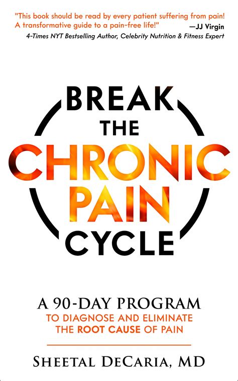 Break the Chronic Pain Cycle: A 90-Day Program to Diagnose and