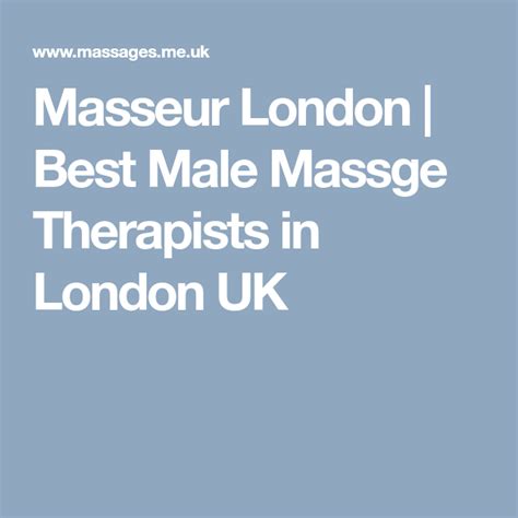 Masseur London Best Male Massge Therapists In London Uk Therapist Massage Therapist London