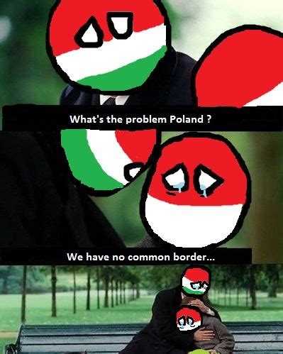 I did the hungry meme with my two oc's ^w^ this meme is super cute and i wanted to make my own version c':thank you to my favourite sweetotoons for editing. Poland & Hungary stronk! - Meme by Hungaryball :) Memedroid