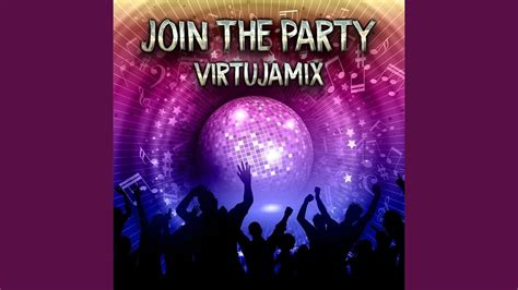 Join The Party Radio Edit Youtube